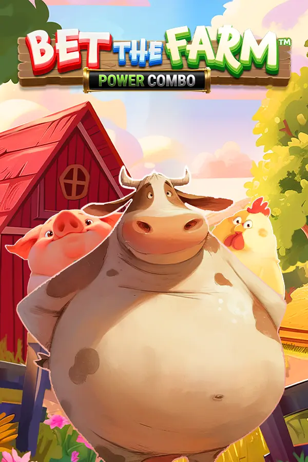 Bet the Farm Power Combo